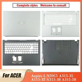 YENİ Orijinal Acer Aspire 5 İçin N20C5 A315-35 A115-32 A315-38 A315-58 Laptop LCD arka kapak Palmrest Alt Kasa Plastik Model